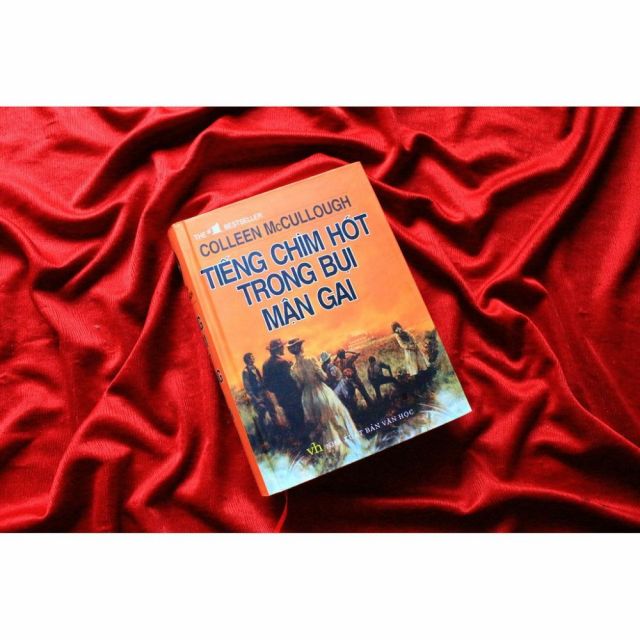 Tiếng chim hót trong bụi mận gai - Hạnh phúc và khổ đau- Colleen Mc Cullough