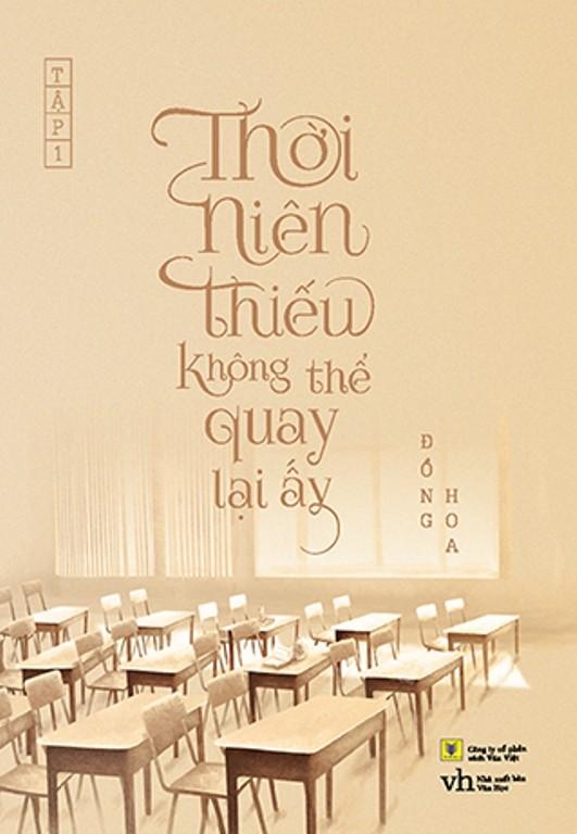 Thời niên thiếu không thể quay lại ấy - Đồng Hoa